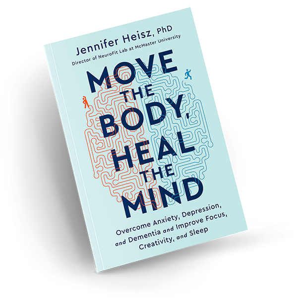 Move the Body Heal the Mind, Jennifer Heisz